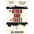 The Other Side of Trust
