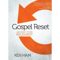 Gospel Reset: Salvation Made Relevant