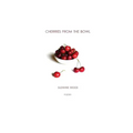 Cherries From The Bowl