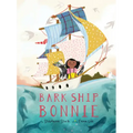Bark Ship Bonnie: A Picture Book