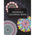 Mandala Coloring Book: 40 Original Hand-Drawn Designs For Adults: Achieve Stress Relief and Mindfulness