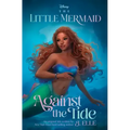 The Little Mermaid: Against the Tide