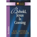 Behold, Jesus is Coming: Revelation