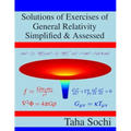 Solutions of Exercises of General Relativity Simplified & Assessed