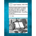 The Law of Stamp Duties on Deeds and Other Instruments: Containing the Stamp ACT, 1891, the Stamp Duties Management ACT, 1891, and Acts Amending the S