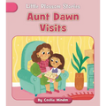 Aunt Dawn Visits