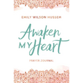 Awaken My Heart Prayer Journal