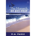 The Monarch of Key West