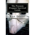The Possum Prepper Guide
