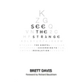 See The Strange: The Gospel According to Revelation