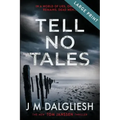 Tell No Tales (Large Print)