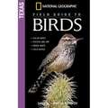 National Geographic Field Guide to Birds: Texas