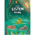 Let's Listen Loudly