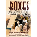 Boxes: The Secret Life of Howard Hughes