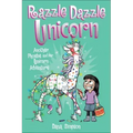 Phoebe and Her Unicorn 4: Razzle Dazzle Unicorn: Another Phoebe and Her Unicorn Adventure