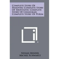 Complete Story Of Passover; Complete Story Of Shovuoth; Complete Story Of Chanukah; Complete Story Of Purim