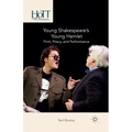 Young Shakespeare's Young Hamlet: Print, Piracy, and Performance