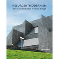 Resurgent Modernism: The Architecture of Namita Singh