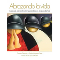 Abrazando La Vida