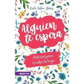 Alguien Te Espera
