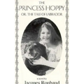 Princess Hoppy, Or, the Tale of Labrador: Or, the Tale of Labrador