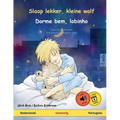 Slaap lekker, kleine wolf - Dorme bem, lobinho (Nederlands - Portugees): Tweetalig kinderboek met online audioboek en video