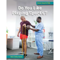 Do You Like Playing Sports?