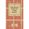 The Royal Road to Card Magic
