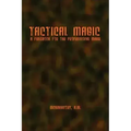 Tactical Magic