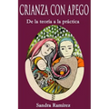 Crianza con Apego: De la teoría a la práctica