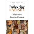 Embracing Diversity: Faith, Vocation, and the Promise of America
