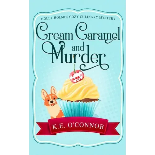 Cream Caramel and Murder
