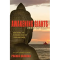 Awakening Giants, Feet of Clay: Assessing the Economic Rise of China and India