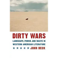 Dirty Wars: Landscape, Power, and Waste in Western American Literature