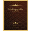 Applied Anatomy of the Lymphatics