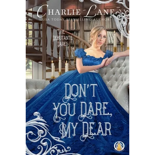 Don't You Dare, My Dear