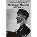 The Secret Meaning of Things: Poetry
