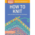 How to Knit: Learn the Basic Stitches and Techniques