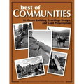Best of Communities: XI. Green Building, Ecovillage Design, and Land Preservatio