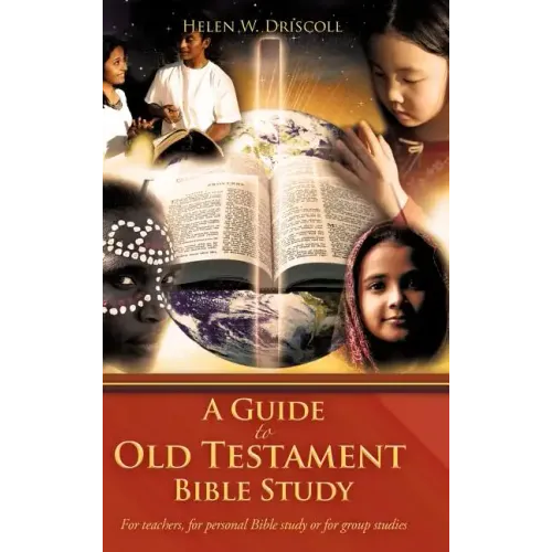 A Guide to Old Testament Bible Study