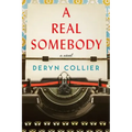 A Real Somebody