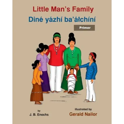 Little Man's Family: Dine yazhi ba'alchini (primer)