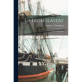 Up From Slavery: an Autobiography