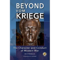 Beyond Vom Kriege: The Character and Conduct of Modern War