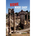 Rome Made Easy: The Insider Guide to Authentic Rome