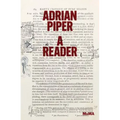 Adrian Piper: A Reader