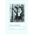 Cool Conduct: The Culture of Distance in Weimar Germany