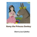 Remy the Princess Donkey