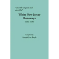 Smooth Tongued and Deceitful: White New Jersey Runaways, 1767-1783