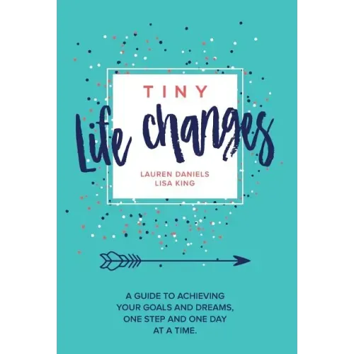 Tiny Life Changes